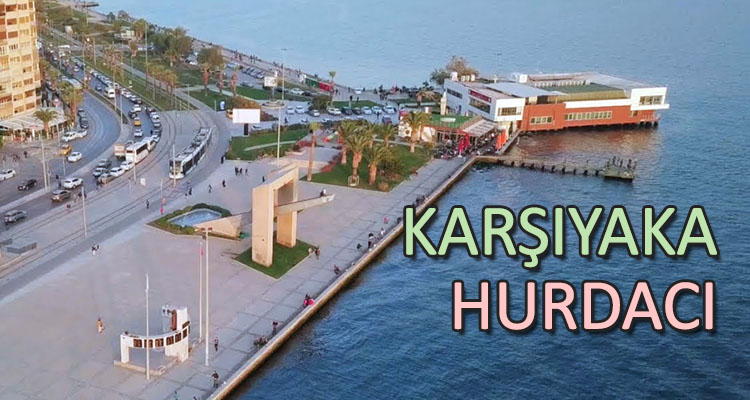 karşıyaka hurdacı